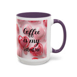 Coffee Is My Valentine 3D 15oz Mug