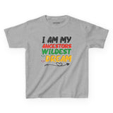 I Am My Ancestors Wildest Dream Youth Tee