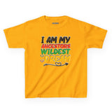 I Am My Ancestors Wildest Dream Youth Tee