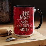 Hugs, Kisses & Valentine’s Wishes – 15oz Mug