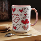 Sweetheart's Delight - 15oz Mug