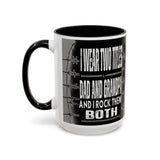 I Wear Two Titles: Dad & Grandpa 15oz Mug