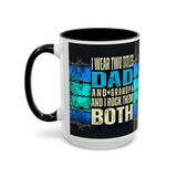 I Wear Two Titles: Dad & Grandpa 15oz Mug