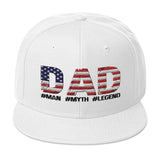 Dad: Man, Myth, Legend Snapback Hat