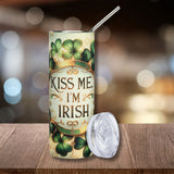 Kiss Me I'm Irish 20oz Skinny Tumbler