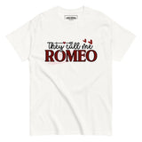 They Call Me Romeo – Men’s Valentine’s Day Tee