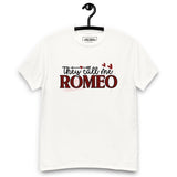 They Call Me Romeo – Men’s Valentine’s Day Tee