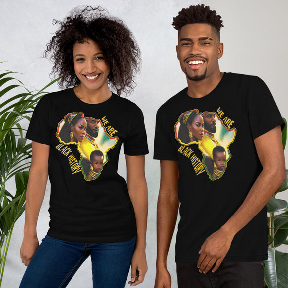 We Are Black History Unisex T-Shirt
