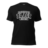 Product Of Black History Unisex T-Shirt