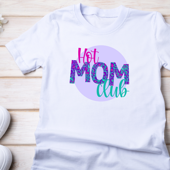 Hot Mom Club T-Shirt